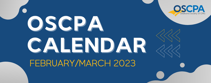 OSCPA Calendar Feb/March 2023